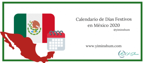 Calendario De D As Festivos En M Xico Yi Min Shum Xie