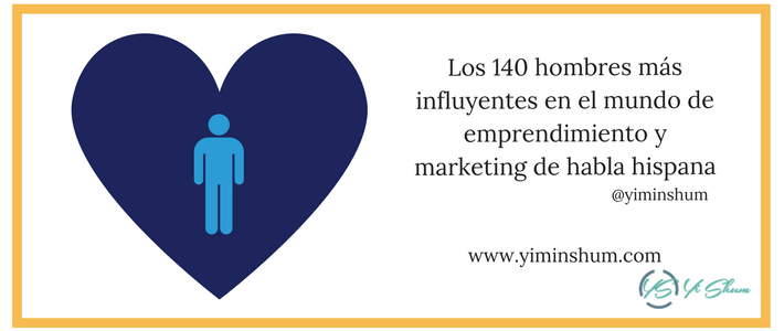 Los 140 hombres más influyentes en el mundo de emprendimiento y marketing de habla hispana imagen