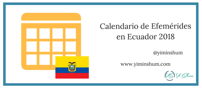 Calendario de Efemérides en Ecuador 2018 imagen