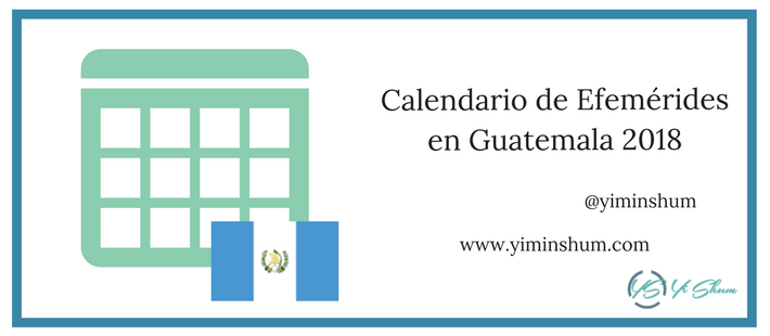 Calendario de Efemérides en Guatemala 2018 imagen