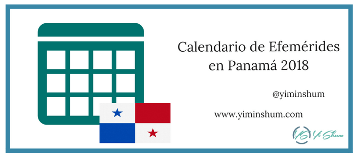 Calendario de efemérides en Panamá 2018