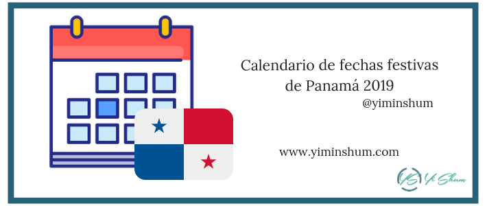 Calendario de fechas festivas de Panamá 2019