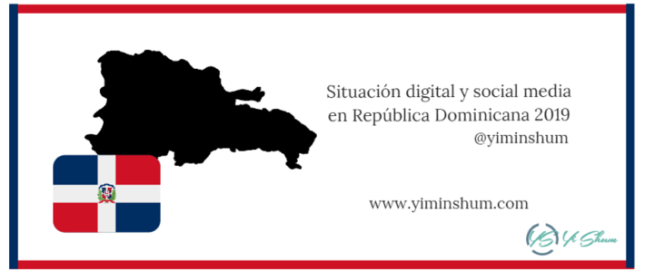 Situación digital y social media en República Dominicana 2019