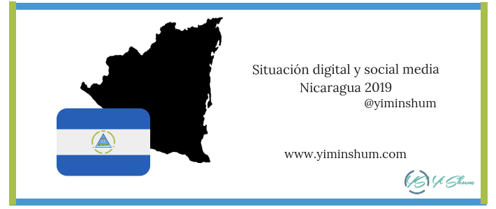 Situación digital y social media en Nicaragua 2019