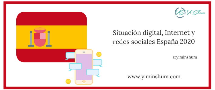 Situación digital, Internet y redes sociales España 2020