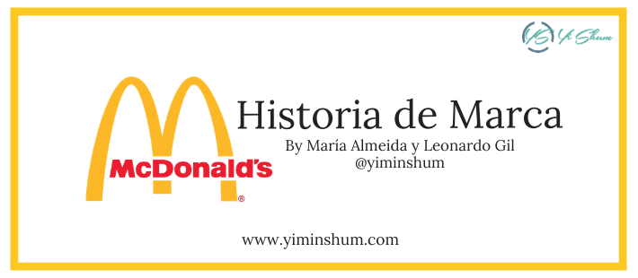 Historia de Marca: McDonald's – “El Fundador” - Yi Min Shum Xie