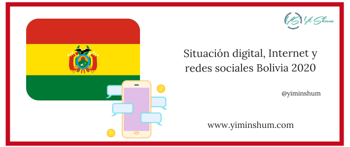 Situación digital, Internet y redes sociales Bolivia 2020