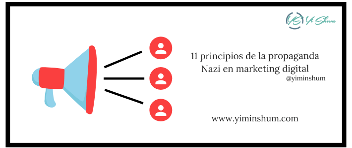 11 principios de la propaganda Nazi en marketing digital