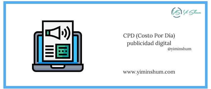 CPD (Costo Por Día) en inversión de publicidad – Calculadora