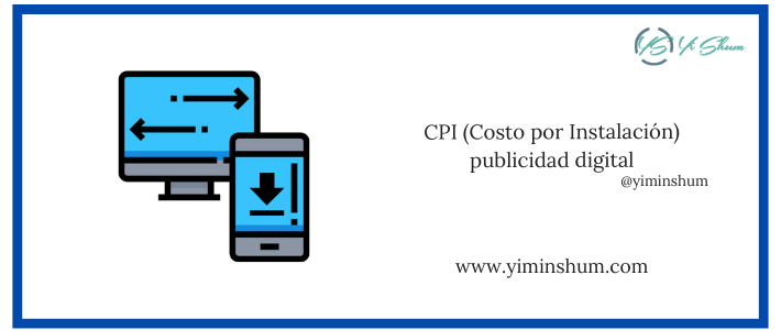 CPI (Costo por Instalación) publicidad digital – calculadora
