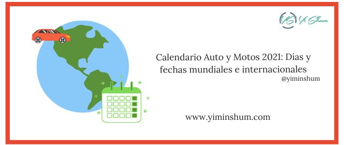 Calendario Auto y Motos 2021: Días y fechas mundiales e internacionales