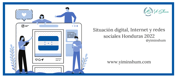 Situación digital, Internet y redes sociales Honduras 2022 – DATOS
