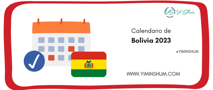 Días Feriados Bolivia 2023: fechas y efemérides nacionales y mundiales