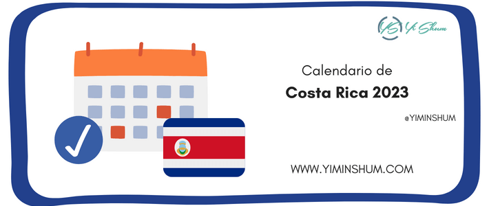 Días Feriados Costa Rica 2023: fechas y efemérides nacionales y mundiales