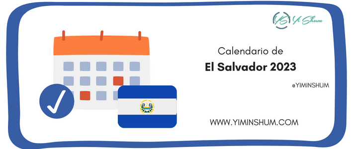 Días Feriados El Salvador 2023: fechas y efemérides nacionales y mundiales
