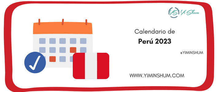 Días Feriados Perú 2023: fechas y efemérides nacionales y mundiales