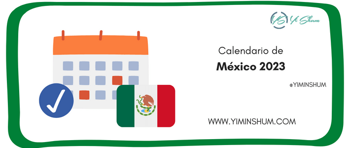 Días Feriados México 2023: fechas y efemérides nacionales y mundiales