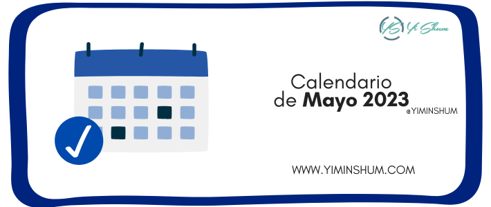 MAYO 2023: fechas y efemérides mundiales e internacionales – cívicos