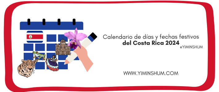 Calendario de días y fechas festivos de Costa Rica 2024