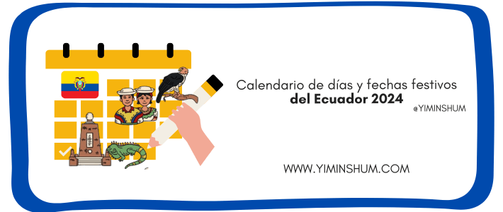 Calendario de días y fechas festivos de Ecuador 2024