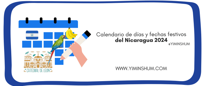 Calendario de días y fechas festivos de Nicaragua 2024