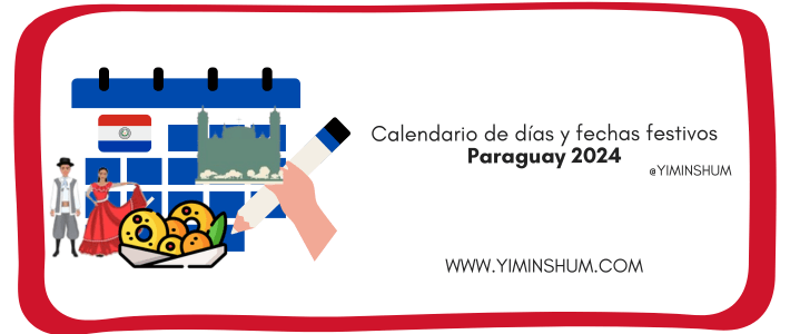 Calendario de días y fechas festivos de Paraguay 2024