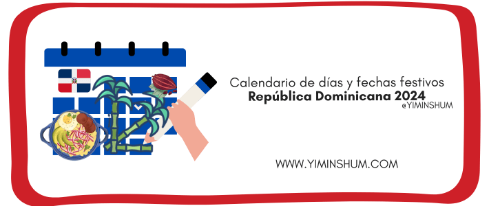 Calendario de días y fechas festivos de República Dominicana 2024