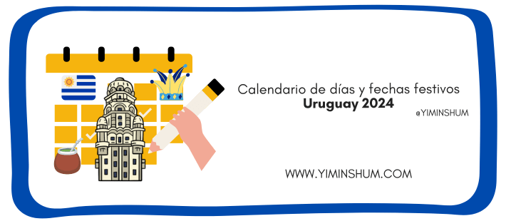 Calendario de días y fechas festivos de Uruguay 2024