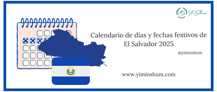 Calendario de días y fechas festivos de El Salvador 2025