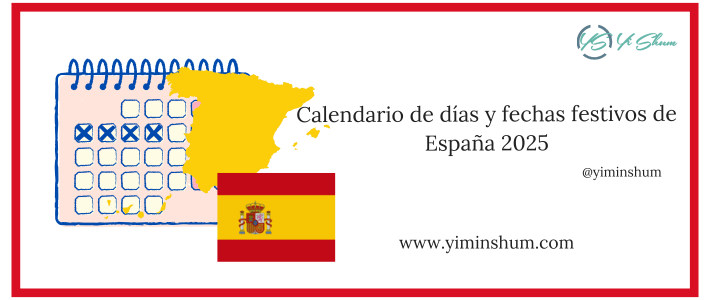 Calendario de días y fechas festivos de España 2025