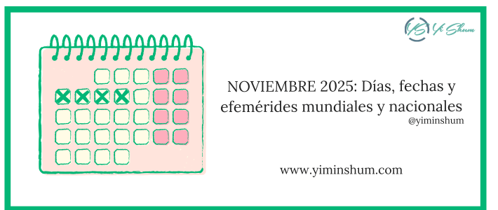 NOVIEMBRE 2025: Días, fechas y efemérides mundiales e internacionales -cívicos