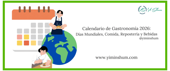 Calendario de Gastronomía 2026: Días Mundiales, Comida, Repostería y Bebidas