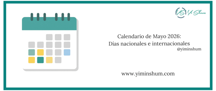 MAYO 2026: Días, fechas y efemérides mundiales y nacionales