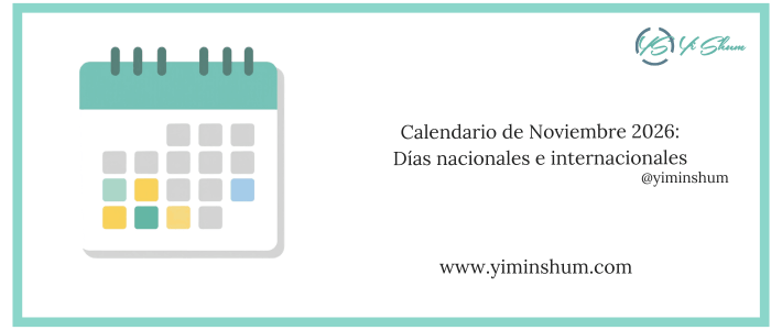 NOVIEMBRE 2026: Días, fechas y efemérides mundiales y nacionales