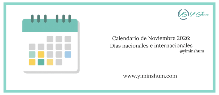 NOVIEMBRE 2026: Días, fechas y efemérides mundiales y nacionales