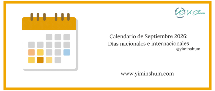 SEPTIEMBRE 2026: Días, fechas y efemérides mundiales y nacionales